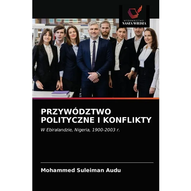 PRZYWÓDZTWO POLITYCZNE I KONFLIKTY