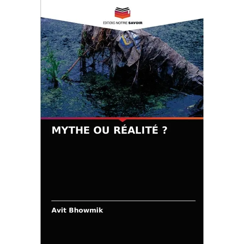 Mythe Ou Réalité ?