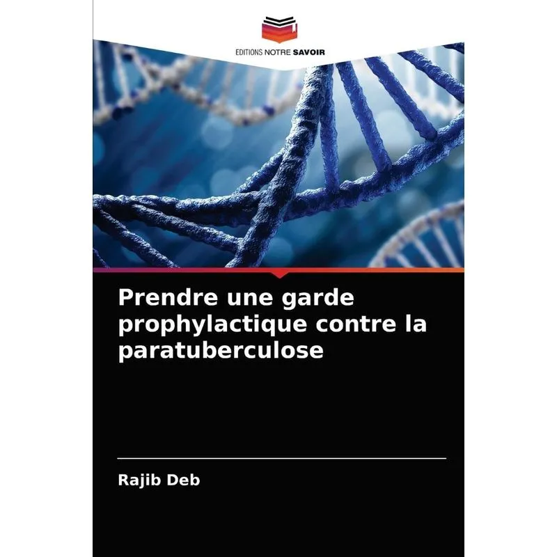 Prendre une garde prophylactique contre la paratuberculose