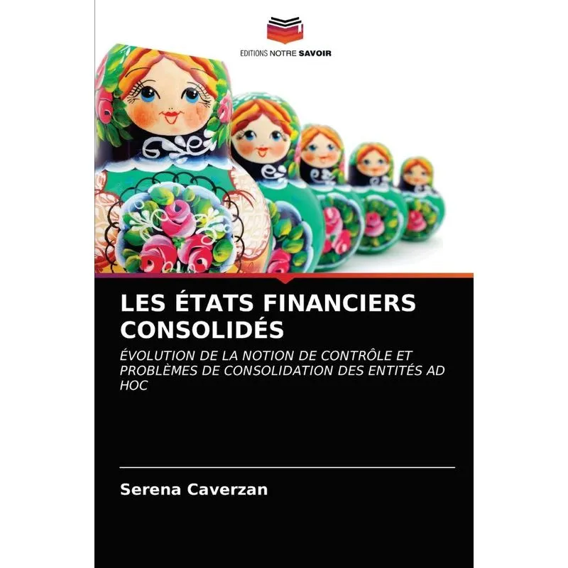 LES ÉTATS FINANCIERS CONSOLIDÉS