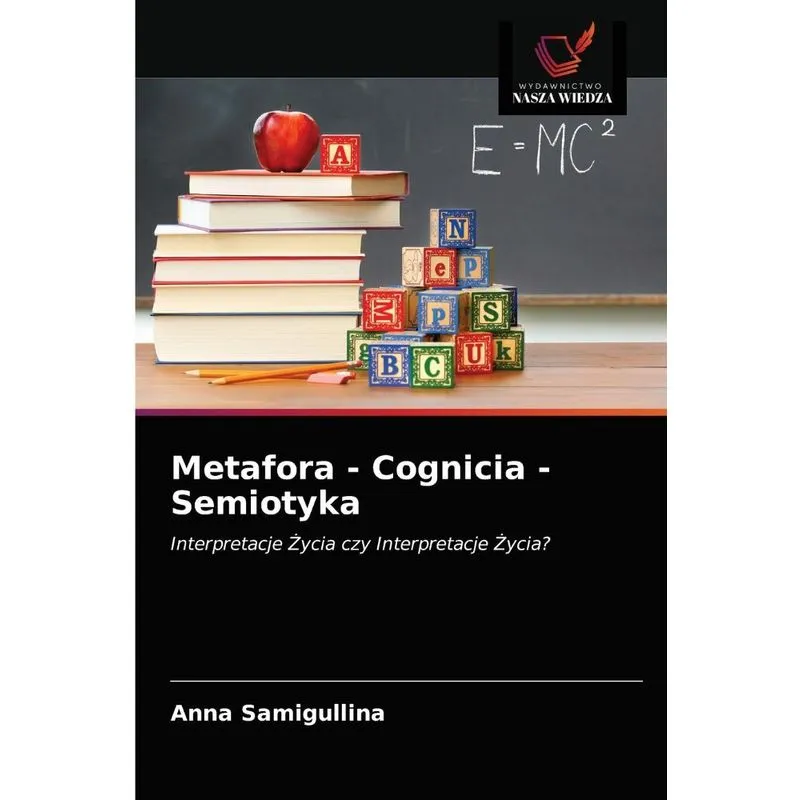 Metafora - Cognicia - Semiotyka