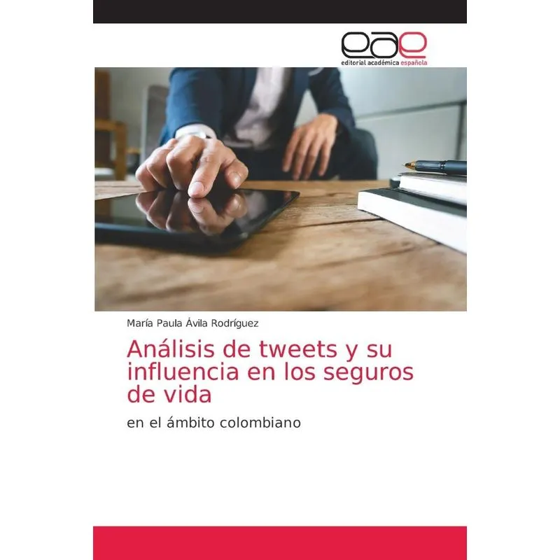 Análisis de tweets y su influencia en los seguros de vida