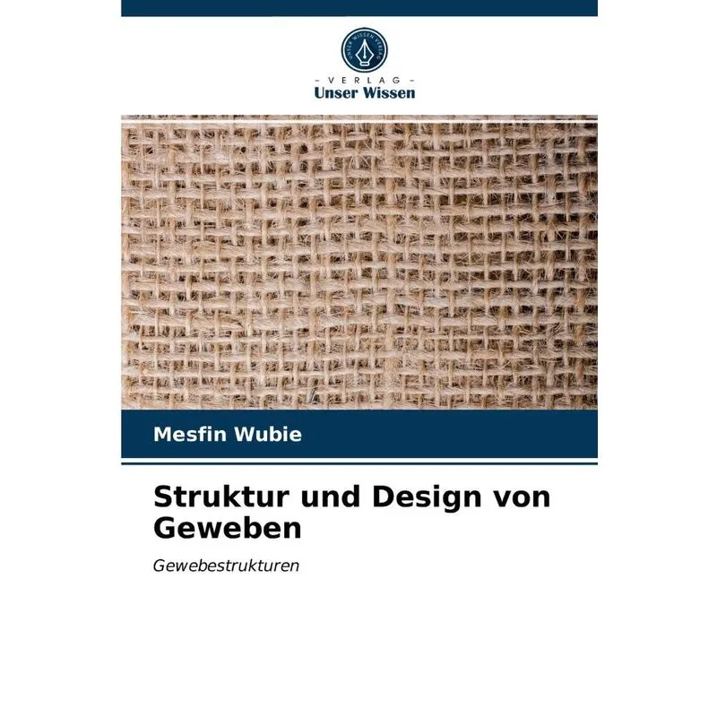 Struktur und Design von Geweben