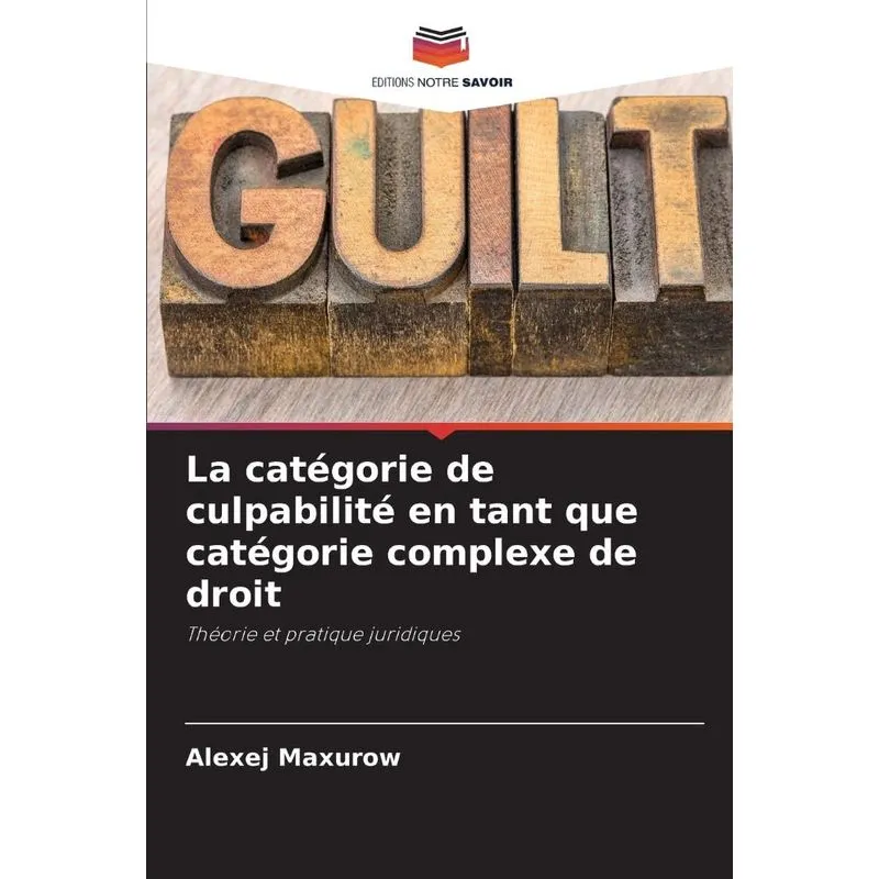 La Catégorie De Culpabilité En Tant Que Catégorie Complexe
