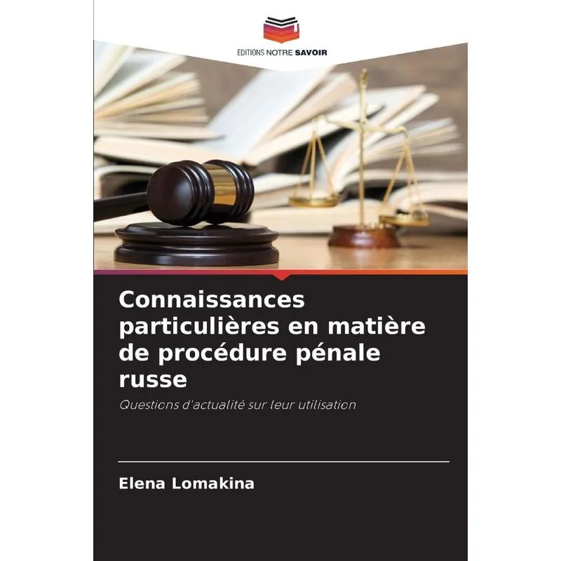 Connaissances Particulières En Matière De Procédure Pénale