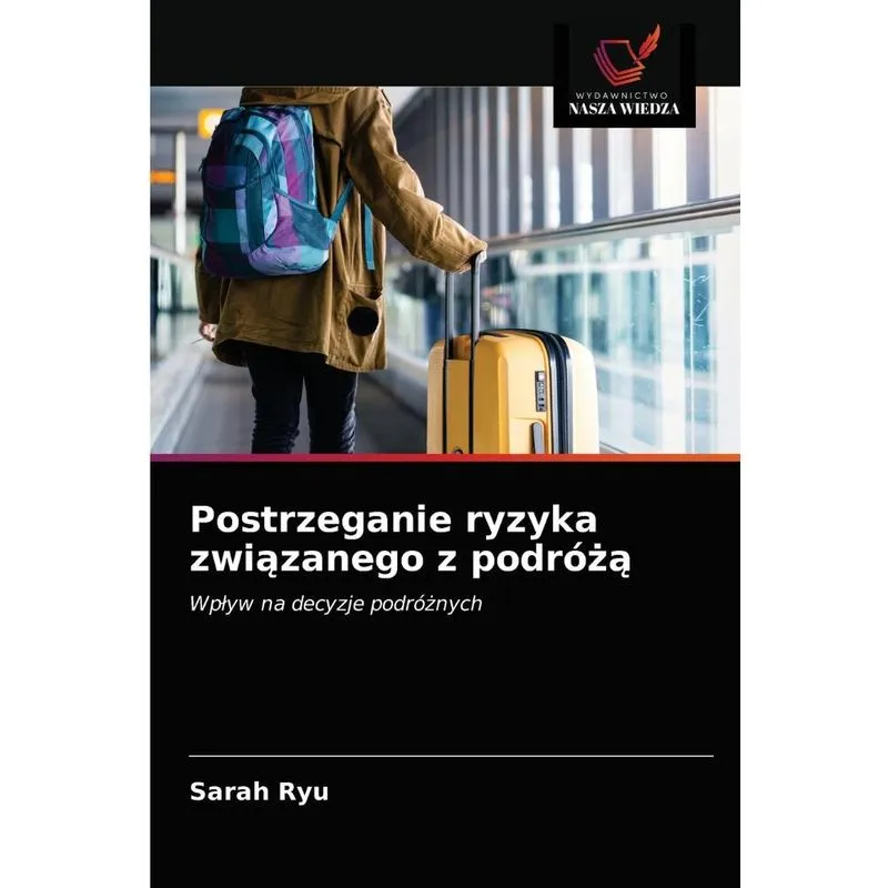 Postrzeganie ryzyka zwiazanego z podróza