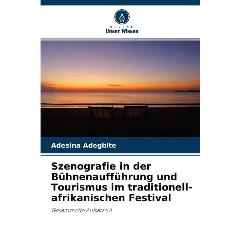 Szenografie In Der Bühnenaufführung Und Tourismus Im Tradit