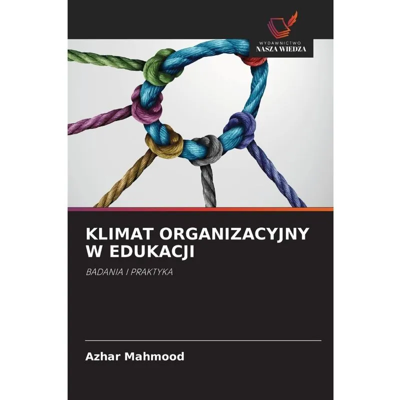 KLIMAT ORGANIZACYJNY W EDUKACJI
