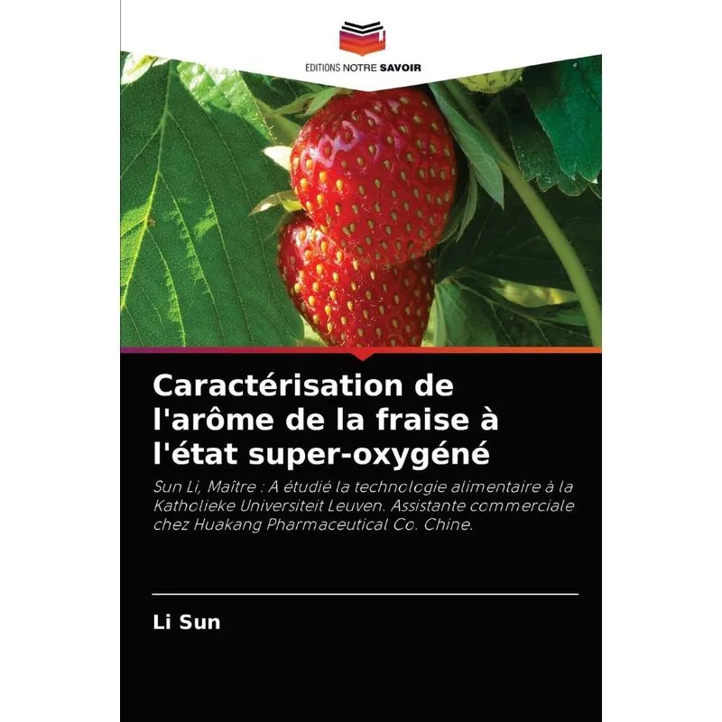 Caractérisation de larôme de la fraise à létat super-oxyg