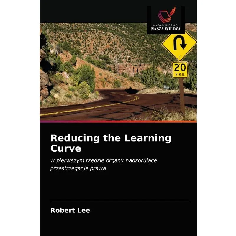 Reducing the Learning Curve