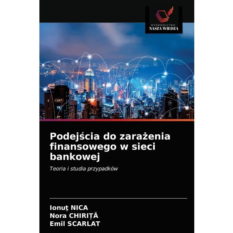 Podejscia do zarazenia finansowego w sieci bankowej