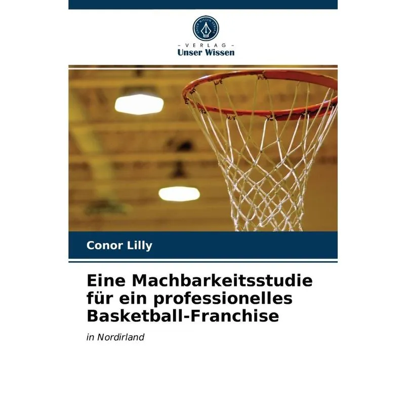 Eine Machbarkeitsstudie für ein professionelles Basketball-