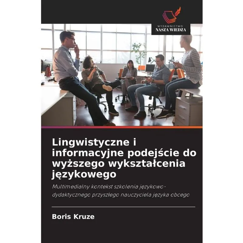 Lingwistyczne I Informacyjne Podejście Do Wyższego Wykształ