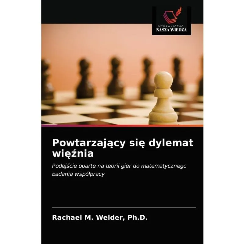 Powtarzający Się Dylemat Więźnia