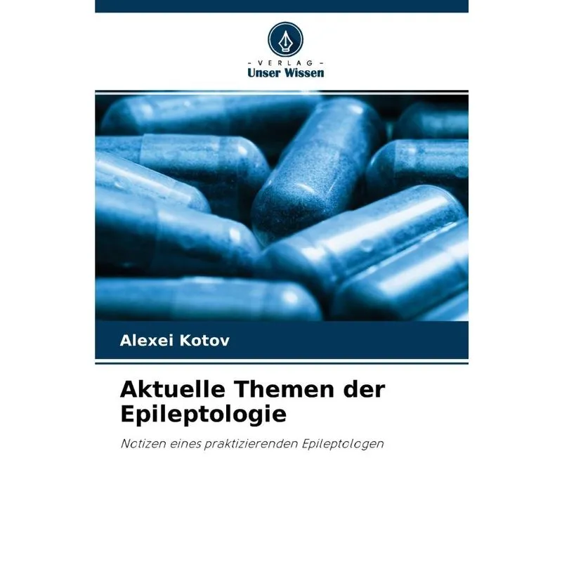 Aktuelle Themen Der Epileptologie