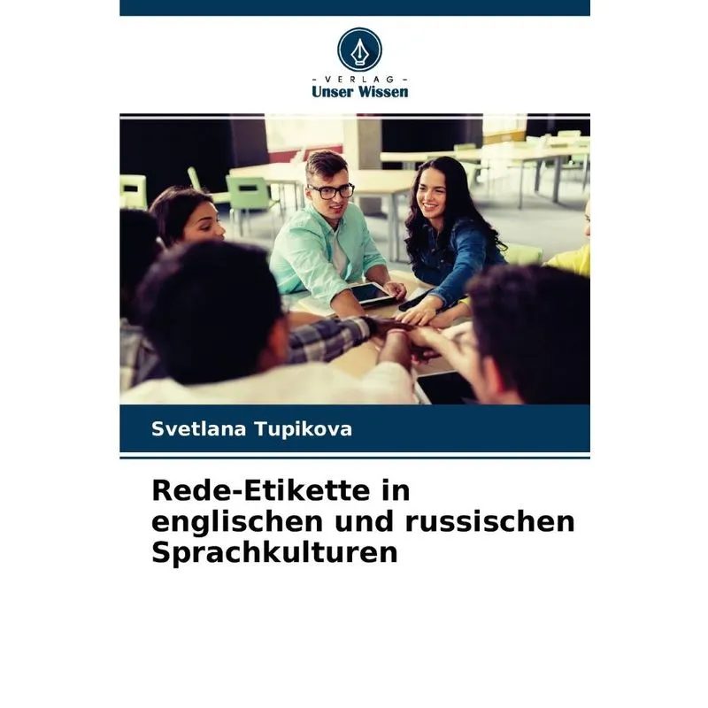 Rede-etikette In Englischen Und Russischen Sprachkulturen