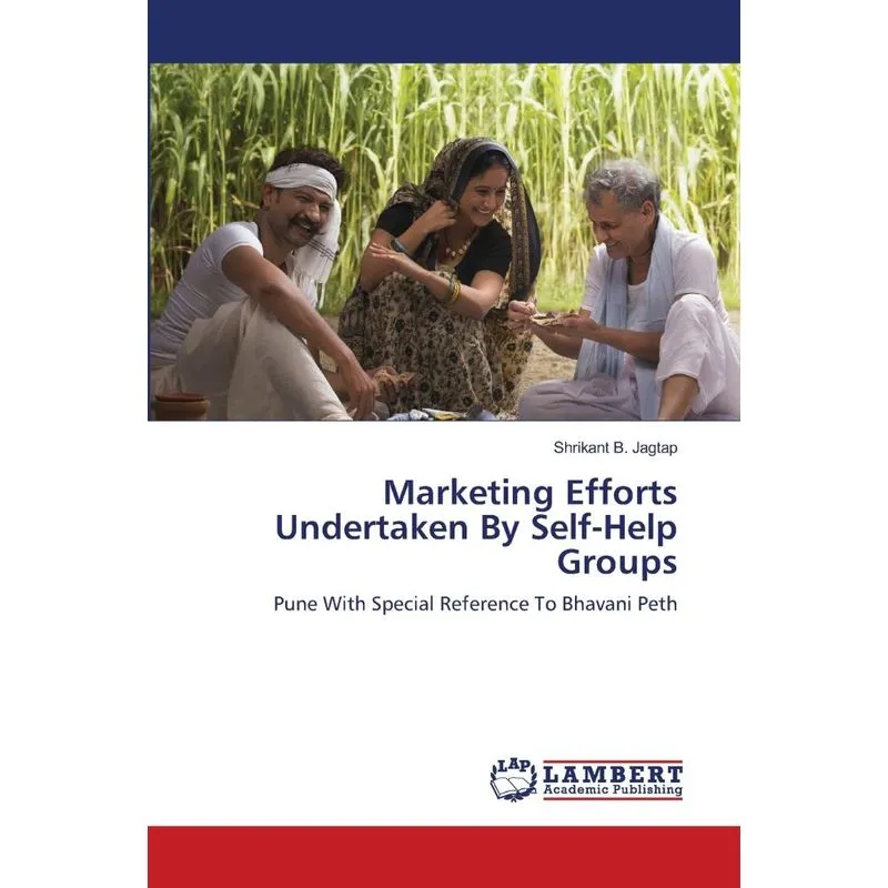 Marketing Efforts Undertaken By Self-Help Groups
