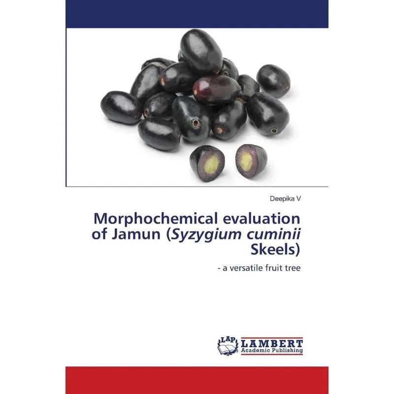 Morphochemical evaluation of Jamun (Syzygium cuminii Skeels