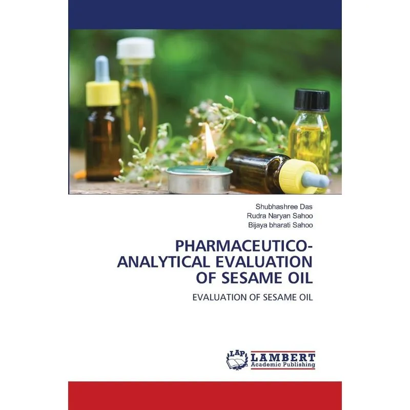 PHARMACEUTICO-ANALYTICAL EVALUATION OF SESAME OIL
