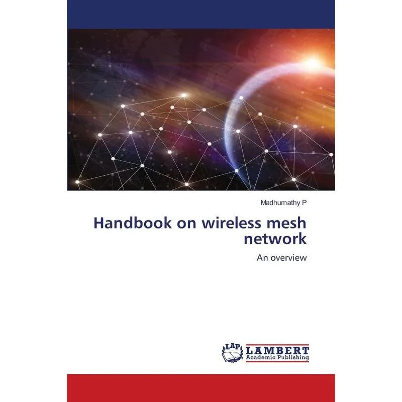 Handbook on wireless mesh network