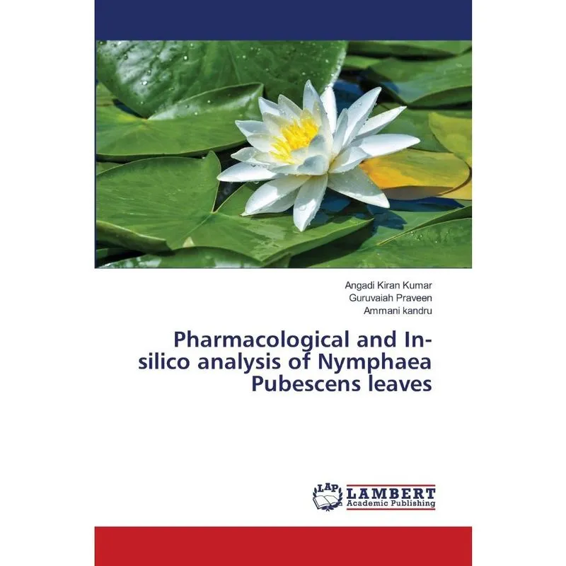 Pharmacological and In-silico analysis of Nymphaea Pubescen