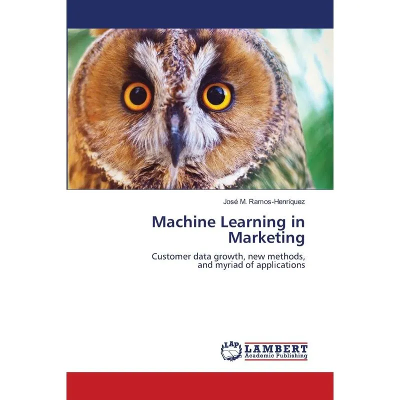 Machine Learning in Marketing