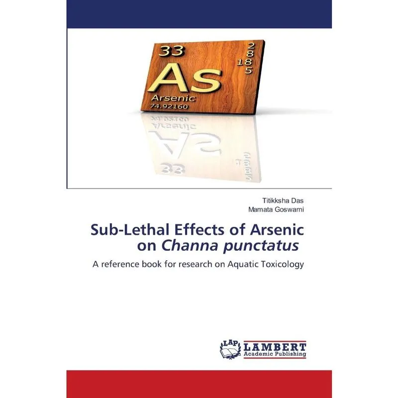 Sub-Lethal Effects of Arsenic on Channa punctatus