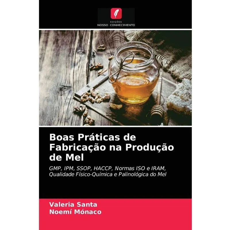 Boas Práticas de Fabricação na Produção de Mel