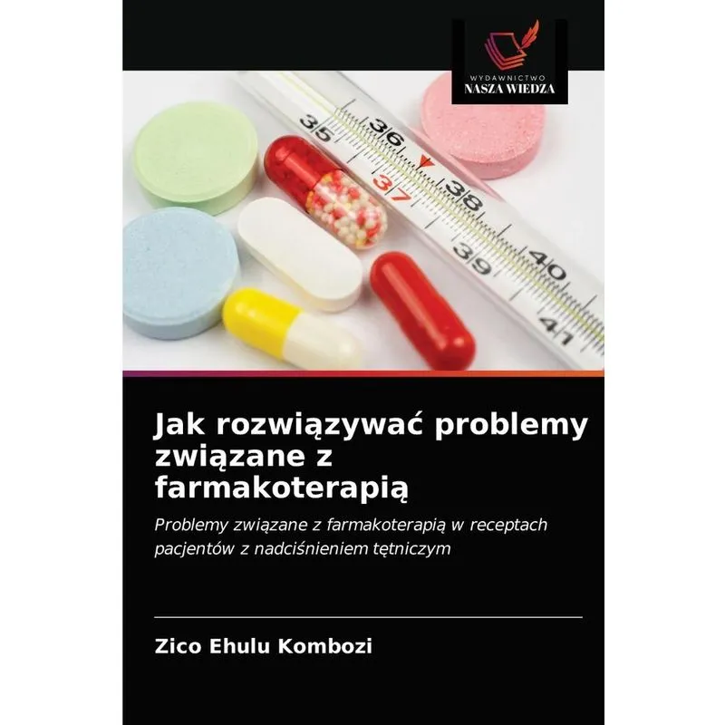 Jak rozwiazywac problemy zwiazane z farmakoterapia