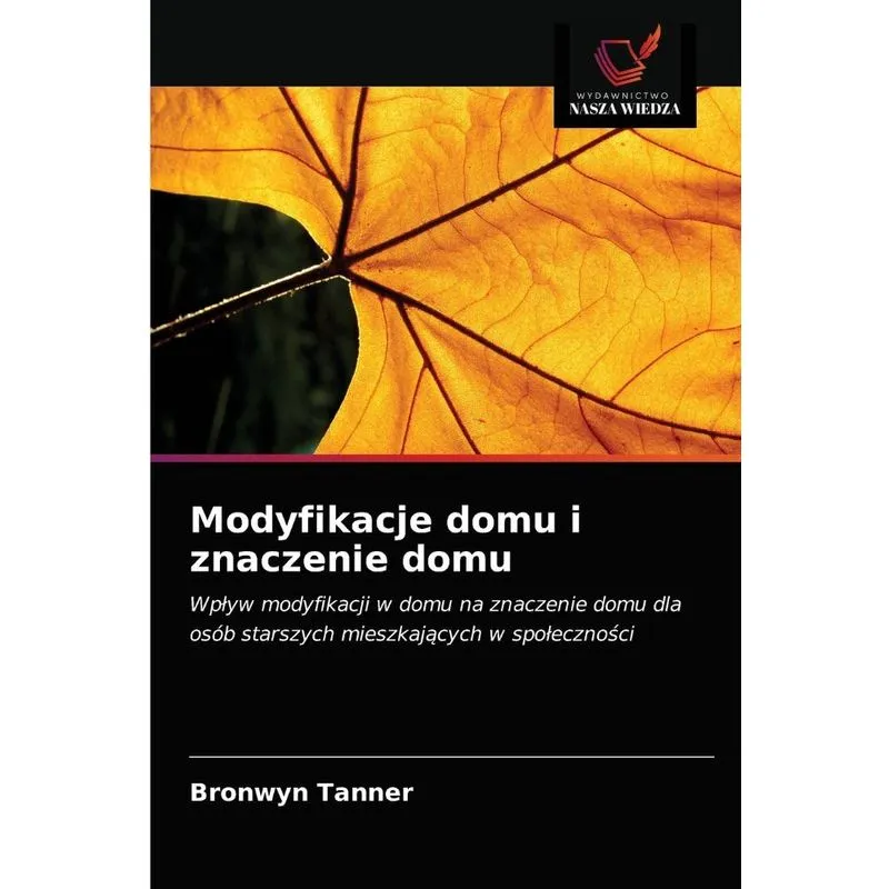 Modyfikacje domu i znaczenie domu