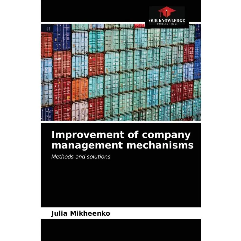 Improvement of company management mechanisms