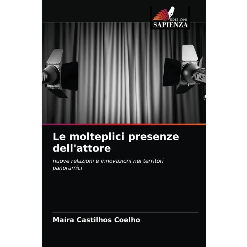 Le molteplici presenze dellattore