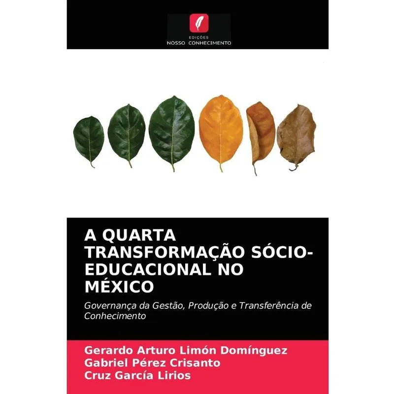 A quarta transformação sócio-educacional no méxico