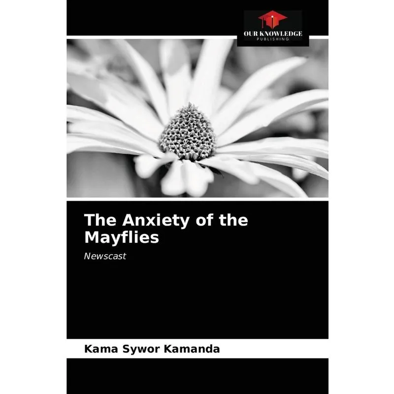 The Anxiety of the Mayflies
