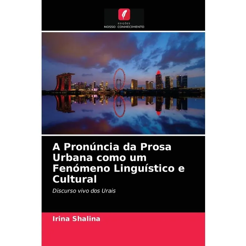 A Pronúncia da Prosa Urbana como um Fenómeno Linguístico e