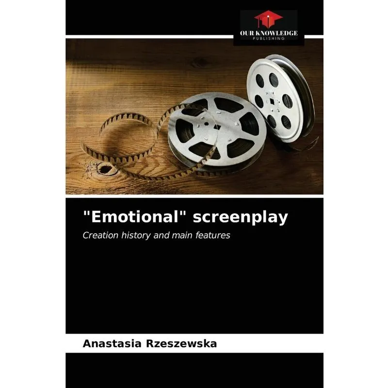 Emotional screenplay. Emotional screenplay