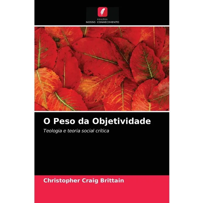O Peso da Objetividade