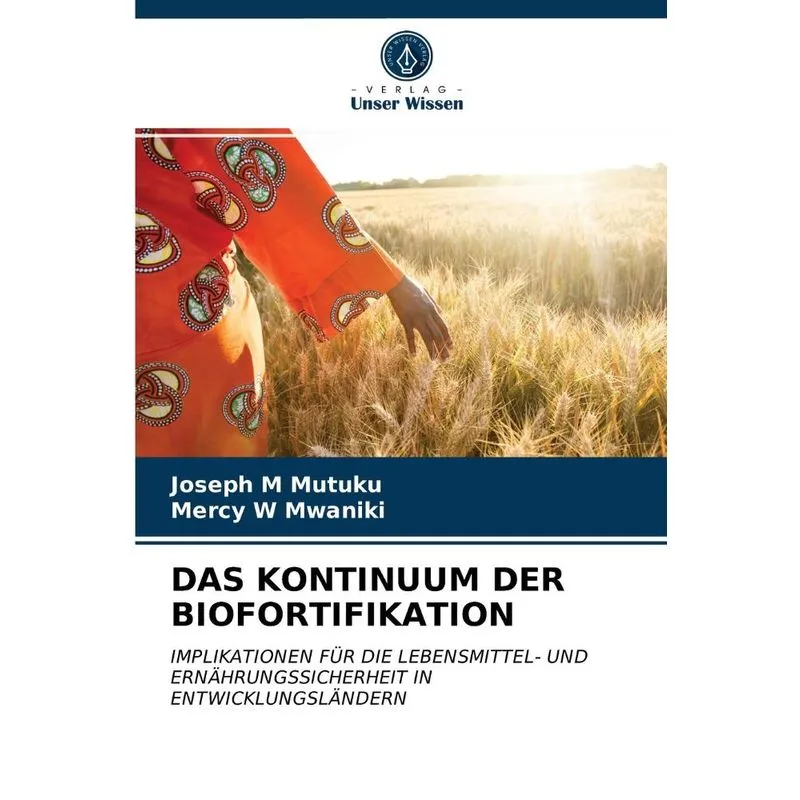 DAS KONTINUUM DER BIOFORTIFIKATION