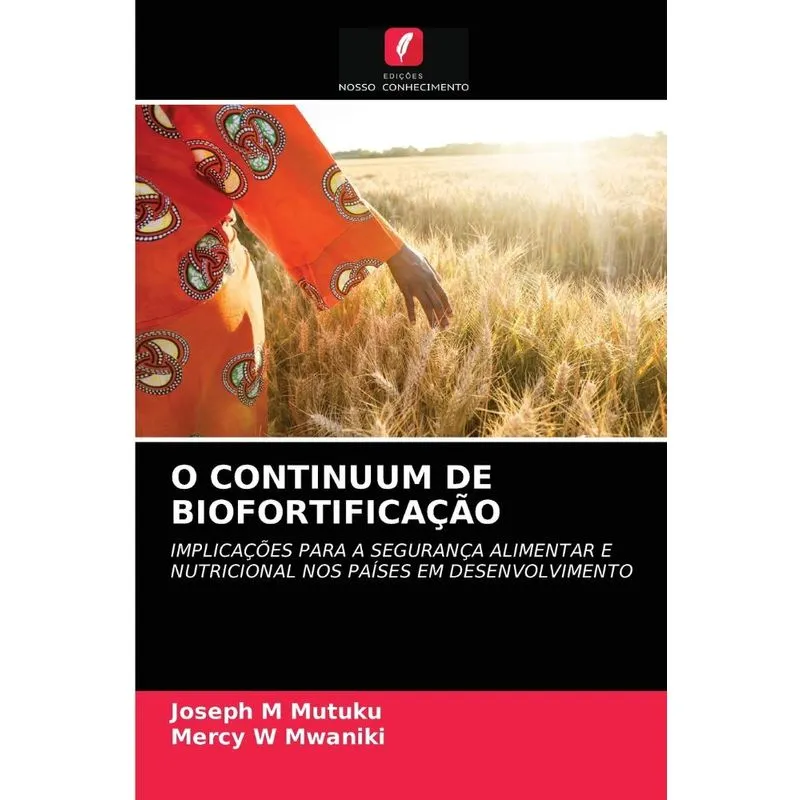 O CONTINUUM DE BIOFORTIFICAÇÃO