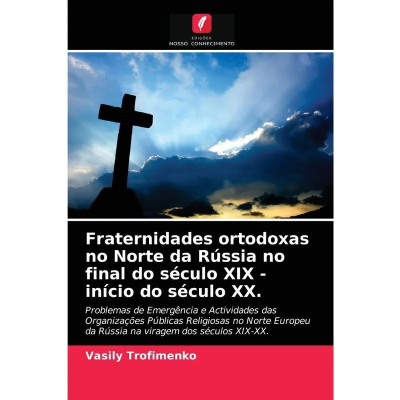 Fraternidades ortodoxas no Norte da Rússia no final do sécu