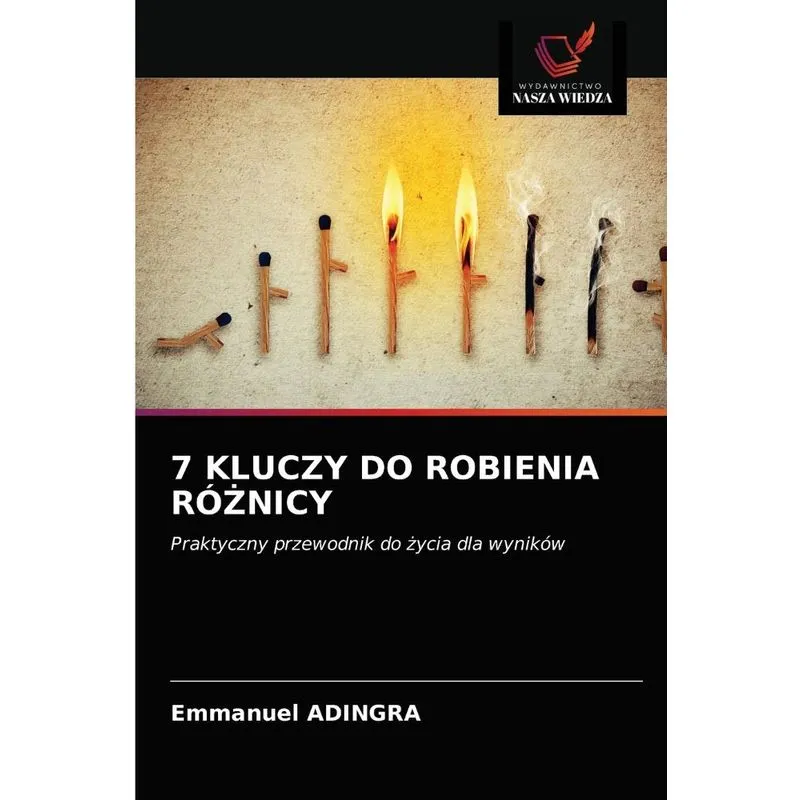 7 KLUCZY DO ROBIENIA RÓZNICY