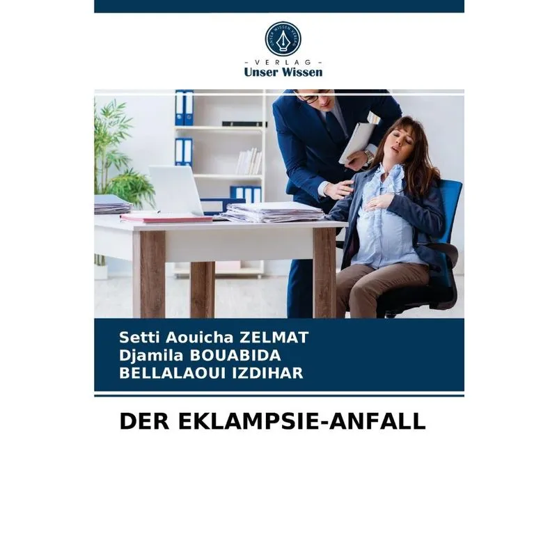 DER EKLAMPSIE-ANFALL