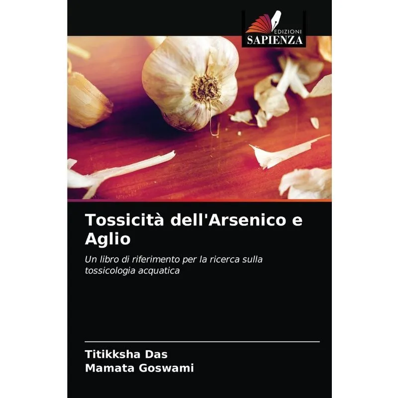 Tossicità dellArsenico e Aglio