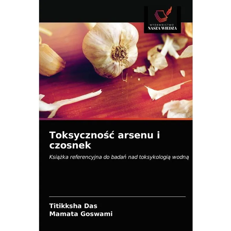 Toksycznosc arsenu i czosnek