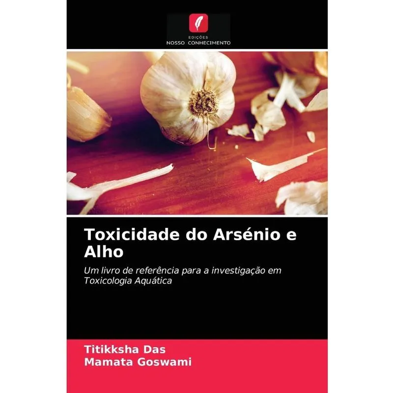 Toxicidade do Arsénio e Alho