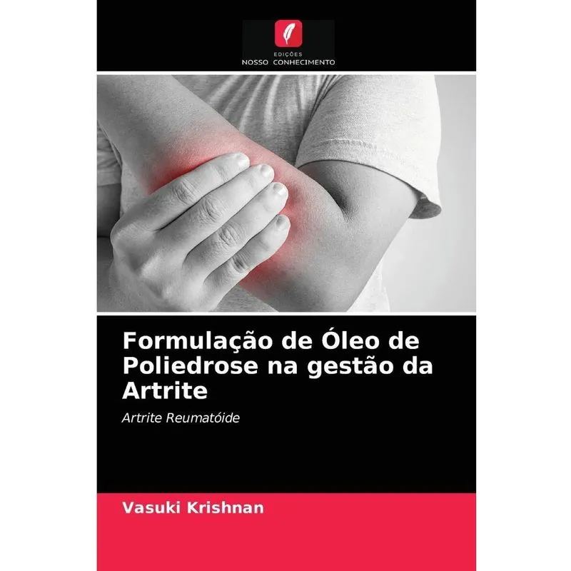 Formulação de Óleo de Poliedrose na gestão da Artrite