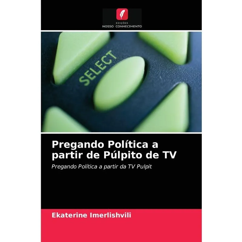 Pregando Política a partir de Púlpito de TV