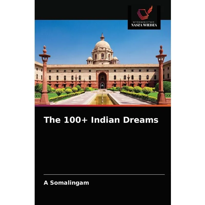The 100+ Indian Dreams