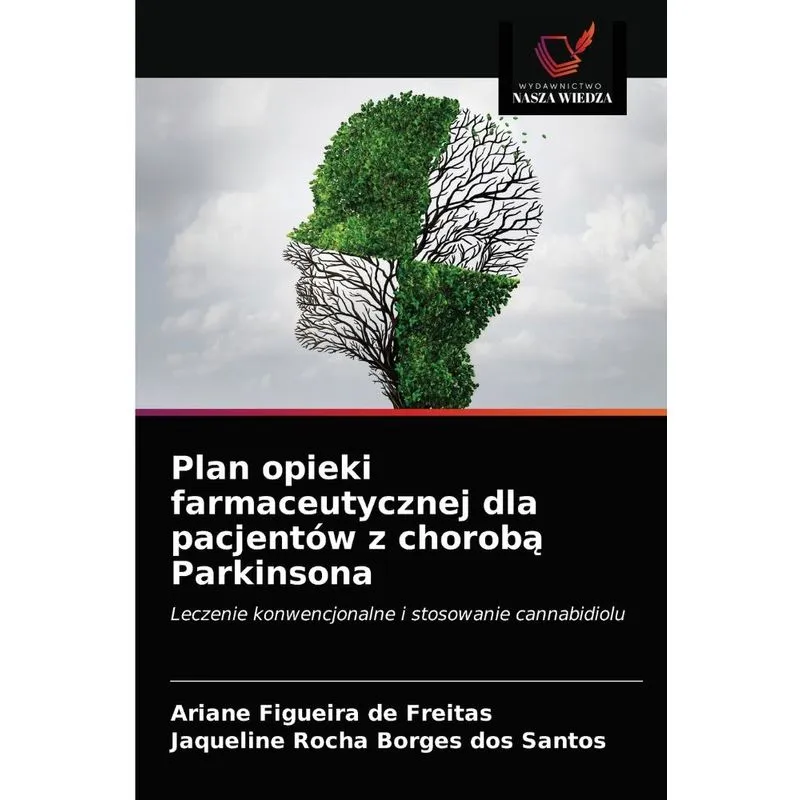 Plan opieki farmaceutycznej dla pacjentów z choroba Parkins