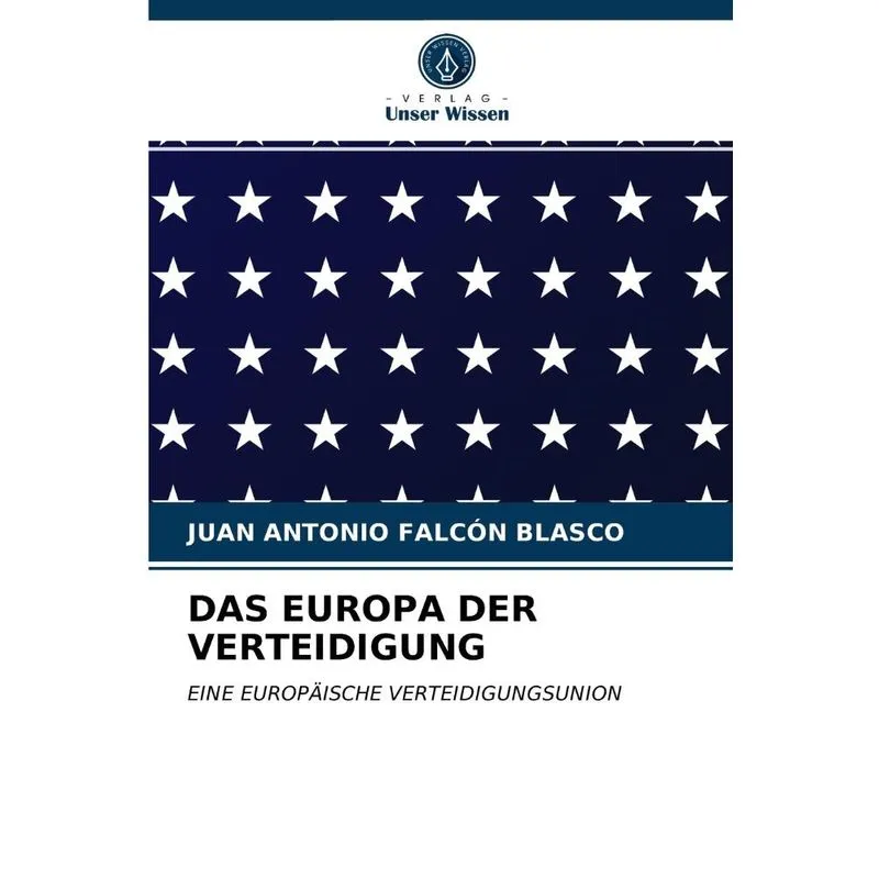 DAS EUROPA DER VERTEIDIGUNG
